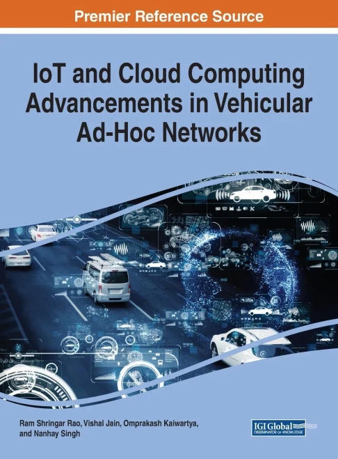IoT and Cloud Computing Advancements in Vehicular Ad-Hoc Networks (Hardback)