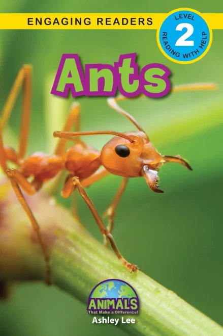 Ants: Animals That Make a Difference! (Engaging Readers, Level 2) (Paperback)