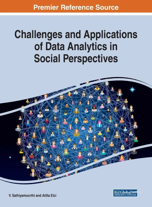 Challenges and Applications of Data Analytics in Social Perspectives (Hardback)