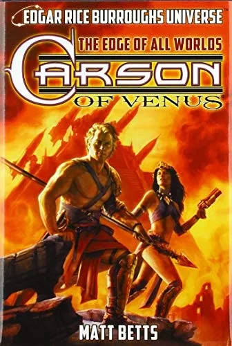 Carson of Venus: The Edge of All Worlds (Edgar Rice Burroughs Universe) (Hardback)