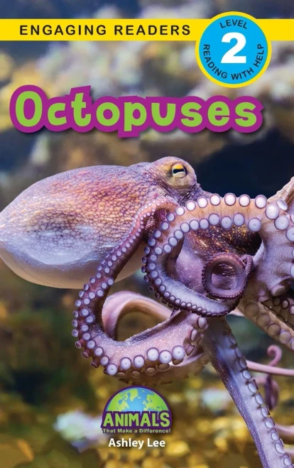 Octopuses: Animals That Make a Difference! (Engaging Readers, Level 2) (Hardback)