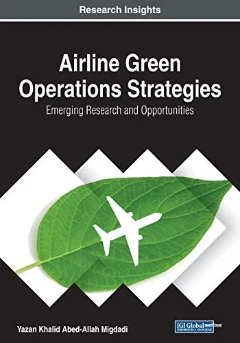 Airline Green Operations Strategies: Emerging Research and Opportunities (Paperback)