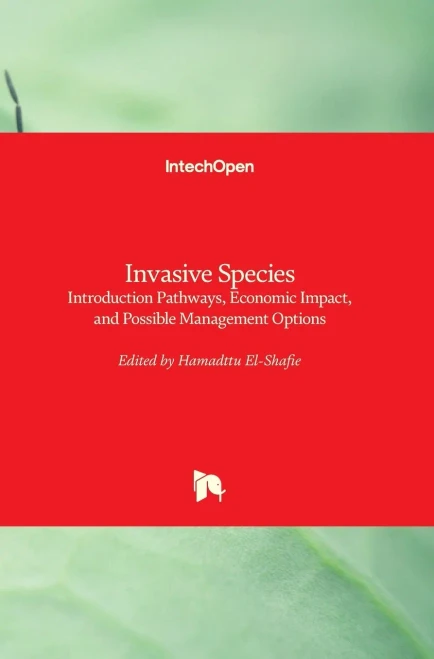 Invasive Species: Introduction Pathways, Economic Impact, and Possible Management Options