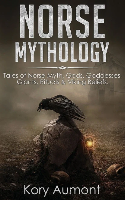 Norse Mythology: Tales of Norse Myth, Gods, Goddesses, Giants, Rituals & Viking Beliefs (Hardback)
