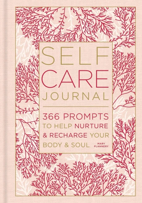 Self-Care Journal: 366 Prompts to Help Nurture & Recharge Your Body & Soul (Volume 9) (Gilded, Guided Journals)