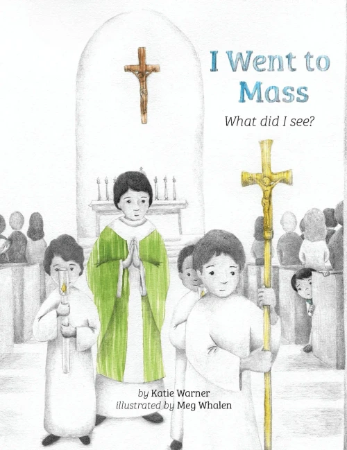 I Went to Mass: What did I See?