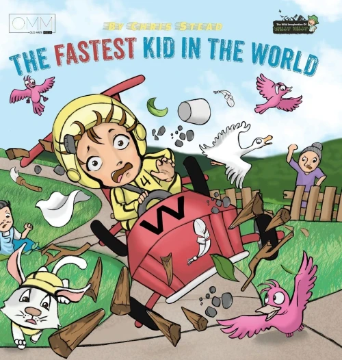 The Fastest Kid in the World: A fast-paced adventure for your energetic kids (Hardback)