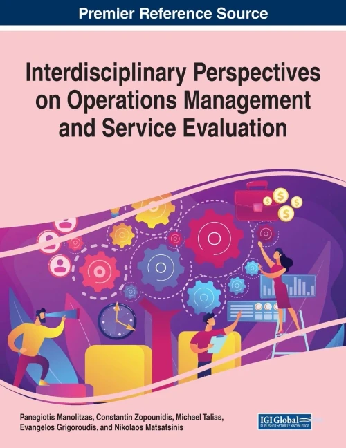 Interdisciplinary Perspectives on Operations Management and Service Evaluation (Paperback)