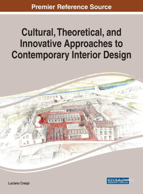 Cultural, Theoretical, and Innovative Approaches to Contemporary Interior Design (Hardback)
