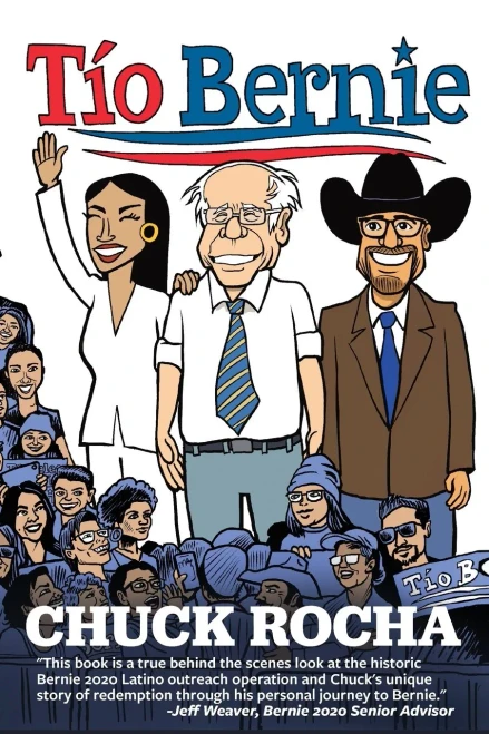 T?o Bernie: The Inside Story of How Bernie Sanders Brought Latinos Into the Political Revolution