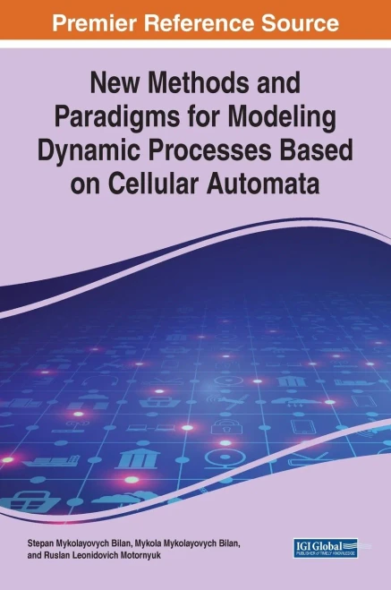 New Methods and Paradigms for Modeling Dynamic Processes Based on Cellular Automata (Hardback)