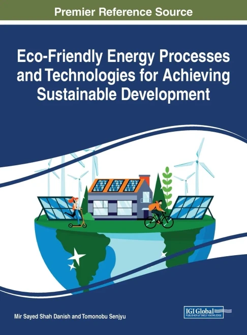 Eco-Friendly Energy Processes and Technologies for Achieving Sustainable Development (Hardback)