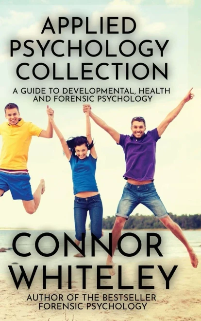 Applied Psychology Collection: A Guide To Developmental, Health and Forensic Psychology (Hardback)