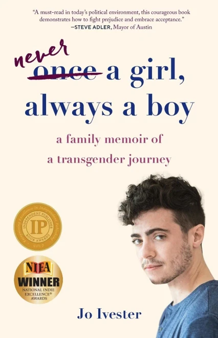 Once a Girl, Always a�Boy: A Family Memoir of a Transgender Journey