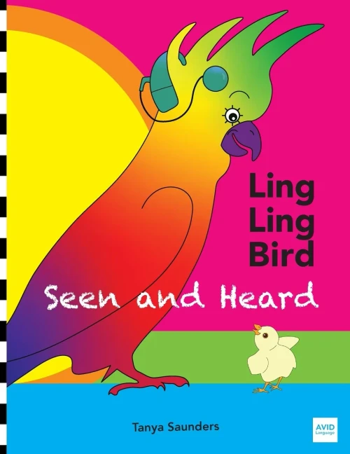 LING LING BIRD Seen and Heard: a joyous tale of friendship, acceptance and magic ears (Paperback)