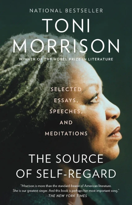 The Source of Self-Regard: Selected Essays, Speeches, and Meditations (Vintage International)