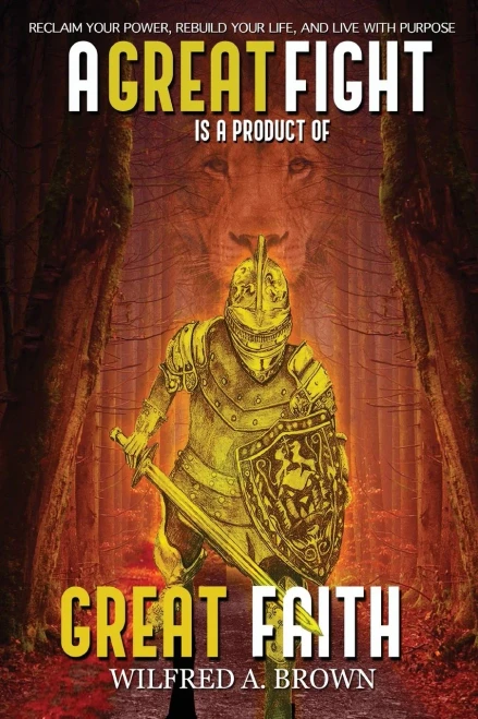 A Great Fight is a Product of Great Faith (Paperback)