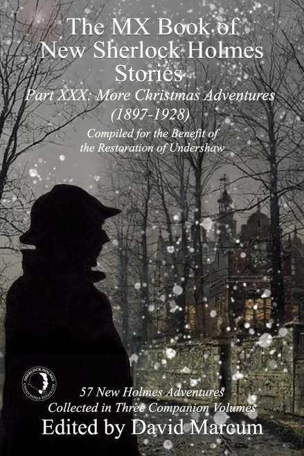 The MX Book of New Sherlock Holmes Stories Part XXX: More Christmas Adventures (1897-1928) (Paperback)