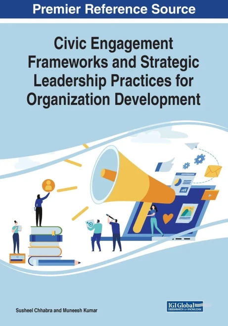 Civic Engagement Frameworks and Strategic Leadership Practices for Organization Development (Paperback)