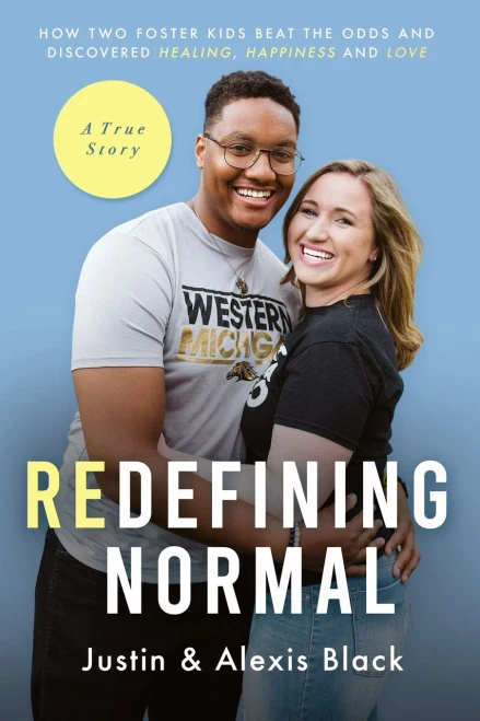 Redefining Normal: How Two Foster Kids Beat The Odds and Discovered Healing, Happiness and Love (Paperback)