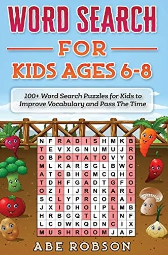 Word Search for Kids Ages 6-8: 100+ Word Search Puzzles for Kids to Improve Vocabulary and Pass The Time (Hardback)
