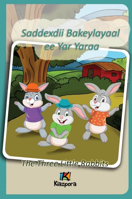 Saddexdii Bakeylayaal ee Yar Yaraa - Somali Children's Book - The Three Little Rabbits: The Three Little Rabbits (Somali) (Paperback)