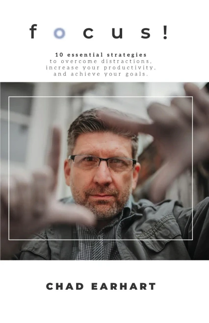 Focus!: 10 Essential Strategies to Overcome Distractions, Increase Your Productivity, and Achieve Your Goals (9781736129210)