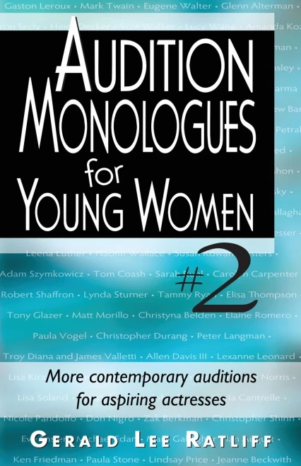 Audition Monologues for Young Women #2: More Contemporary Auditions for Aspiring Actresses