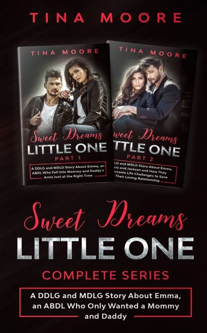 Sweet Dreams, Little One Complete Series: A DDLG and MDLG Story About Emma, an ABDL Who Fell Into Mommy and Daddy's Arms Just at the Right Time