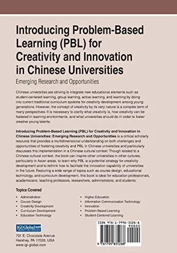 Introducing Problem-Based Learning (PBL) for Creativity and Innovation in Chinese Universities: Emerging Research and Opportunities (Paperback)