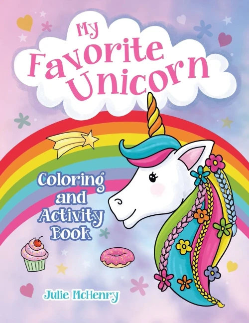 My Favorite Unicorn Coloring and Activity Book: Unicorn Coloring and Activity Book for Girls Ages 4-8 with Coloring, Mazes, Dot to Dot, Word Search Pu