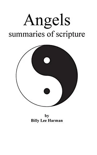 Angels: summaries of scripture (Hardback)