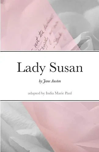 Lady Susan: by Jane Austen