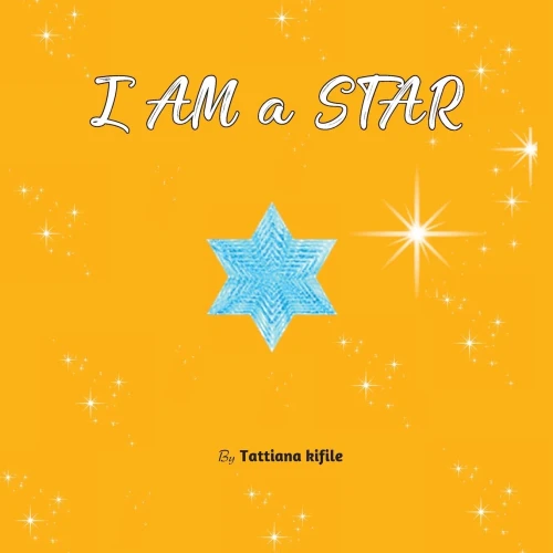 I am a Star (9781734476828)