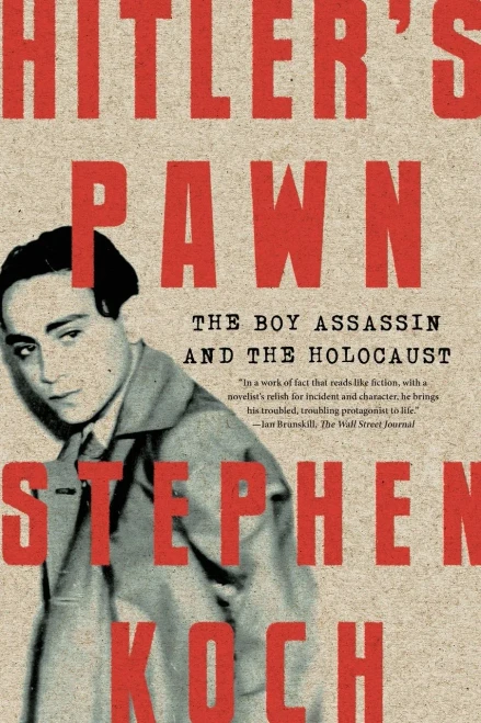 Hitler's Pawn: The Boy Assassin and the Holocaust
