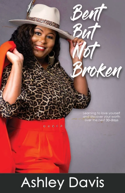 Bent But Not Broken (9781736000304)