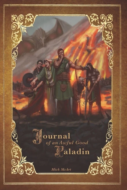 Journal of an Awful Good Paladin: Book 1
