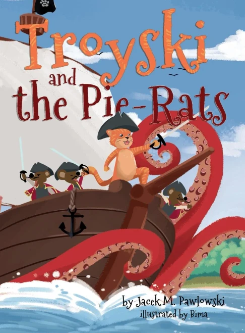 Troyski and the Pie-Rats (Hardback)