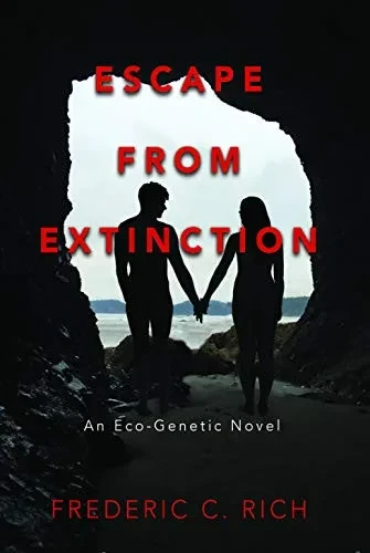 Escape From Extinction, An Eco-Genetic Novel