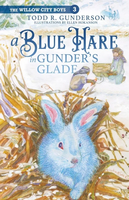 A Blue Hare in Gunder's Glade (Paperback)