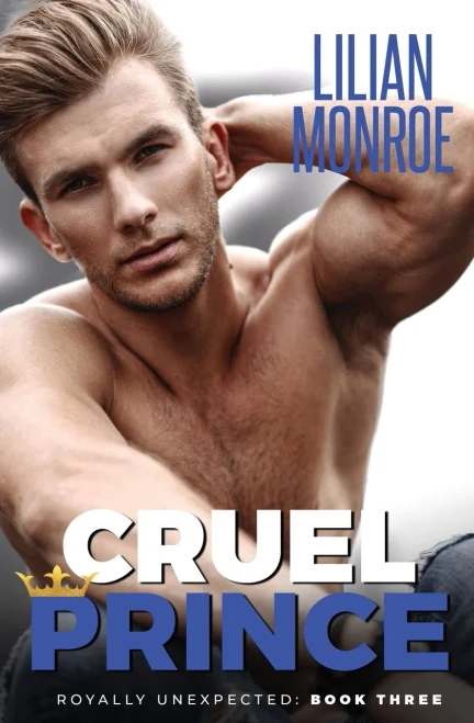 Cruel Prince: An Accidental Pregnancy Romance