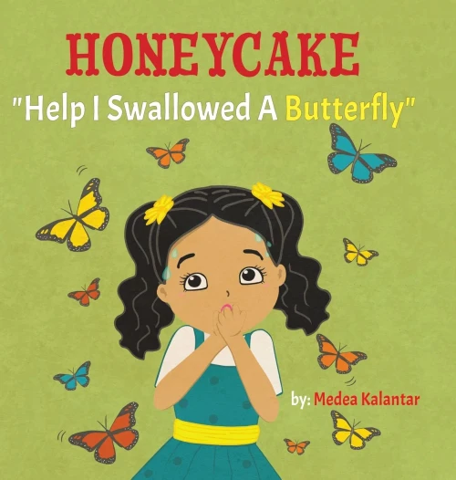 Honeycake: Help I Swallowed a Butterfly (Hardback)