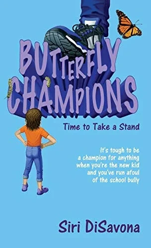 Butterfly Champions: Time to Take a Stand (Hardback)
