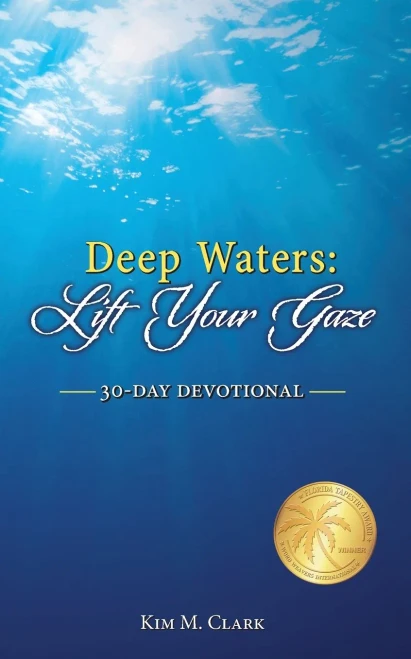 Deep Waters: Lift Your Gaze 30-Day Devotional (Paperback)