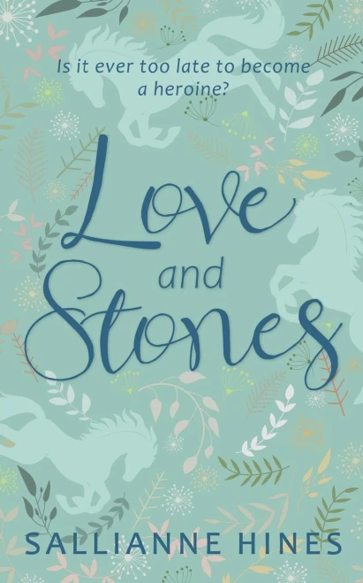 Love and Stones: A novel inspired by the works of Jane Austen (9781733384421)