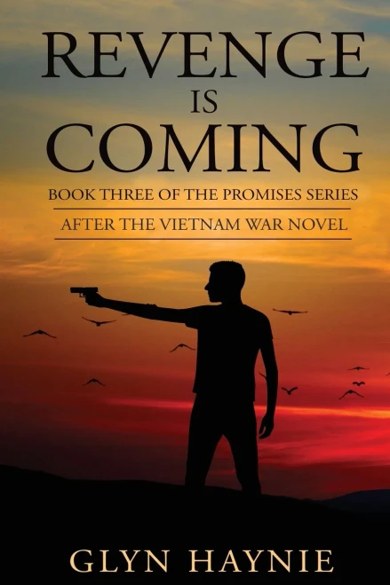 Revenge Is Coming: After The Vietnam War Novel (Paperback)