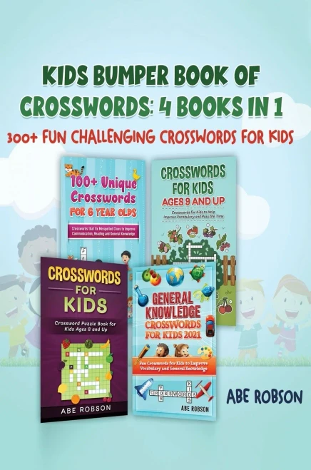 Kids Bumper Book of Crosswords: 300+ Fun Challenging Crosswords for Kids (Hardback)