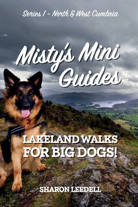 Misty's Mini Guides: Lakeland Walks for Big Dogs