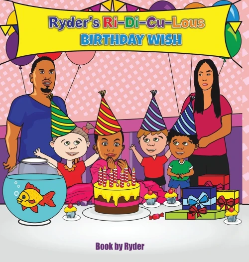 Ryder's Ri-Di-Cu-Lous Birthday Wish (Hardback)