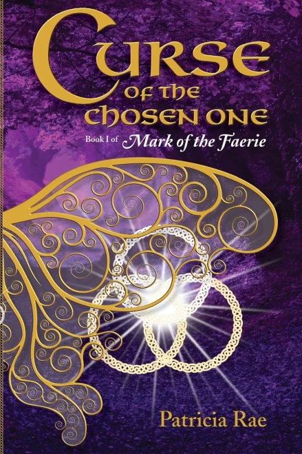 Curse of the Chosen One: Book 1 of Mark of the Faerie